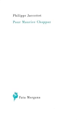 Pour Maurice Chappaz Pour Maurice Chappaz
