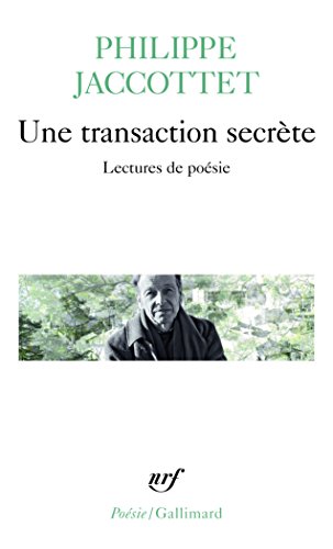 Une transaction secrète: Lectures de poésie