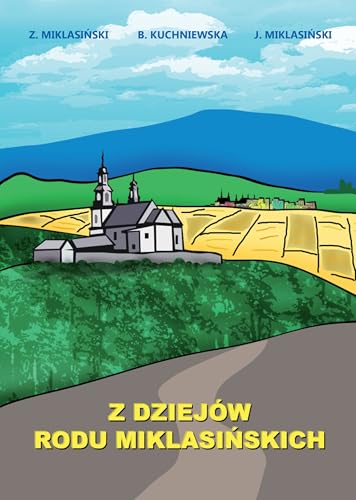 Z dziejów rodu Miklasińskich von Poligraf