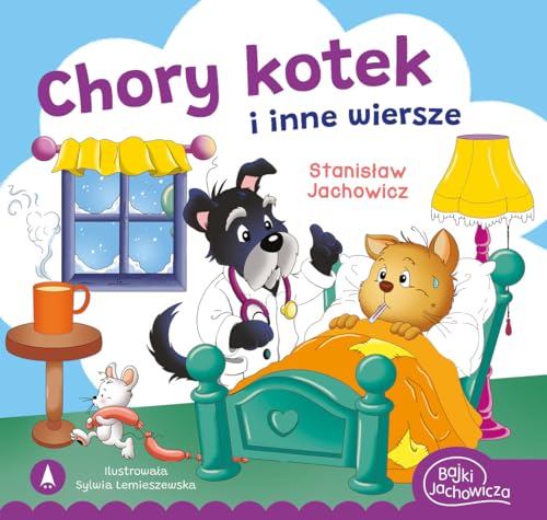 Chory kotek i inne wiersze von Skrzat