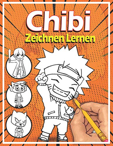 Chibi Zeichnen Lernen: Lerne Schritt für Schritt, Chibi zu zeichnen