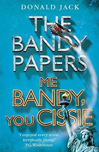 Me Bandy, You Cissie (The Bandy Papers) von Prelude Books