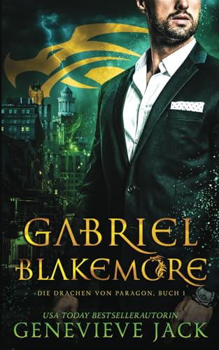Gabriel Blakemore (Die Drachen von Paragon, Band 1)