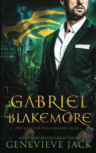 Gabriel Blakemore (Die Drachen von Paragon, Band 1) von Independently published