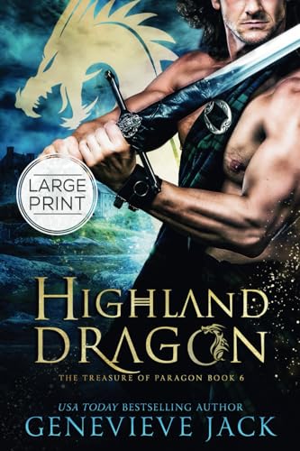 Highland Dragon: Large Print Edition (The Treasure of Paragon, Band 6) von Carpe Luna, Ltd.
