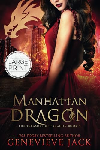 Manhattan Dragon: Large Print Edition (The Treasure of Paragon, Band 3) von Carpe Luna, Ltd.