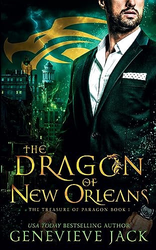The Dragon of New Orleans (The Treasure of Paragon, Band 1) von Carpe Luna Publishing