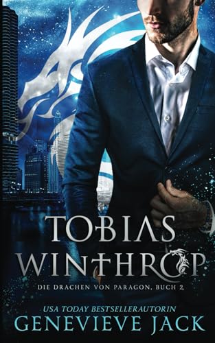 Tobias Winthrop (Die Drachen von Paragon, Band 2)