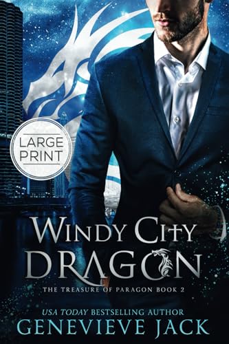 Windy City Dragon: Large Print Edition (The Treasure of Paragon, Band 2) von Carpe Luna, Ltd.