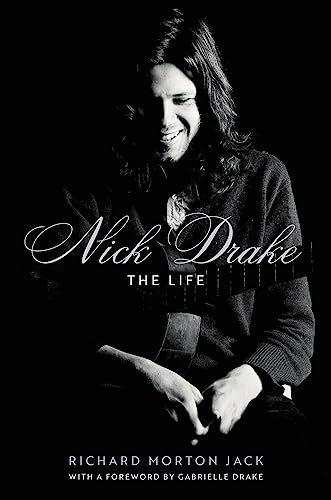 Nick Drake: The Life von Hachette