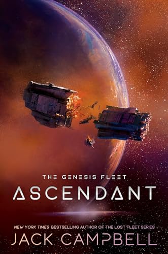Ascendant (Genesis Fleet, The, Band 2) von Ace