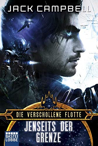 Die verschollene Flotte 7: Jenseits der Grenze: Roman Die verschollene Flotte 7: Jenseits der Grenze: Roman
