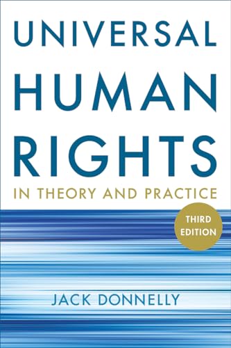 Universal Human Rights in Theory and Practice von Cornell University Press