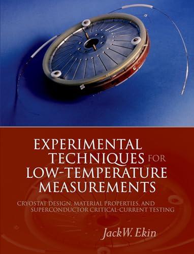 Experimental Techniques for Low Temperature Measurements: Cryostat Design, Materials, and Critical-Current Testing