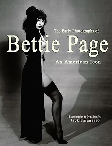 The Early Photographs of Bettie Page: An American Icon von Binary Publications