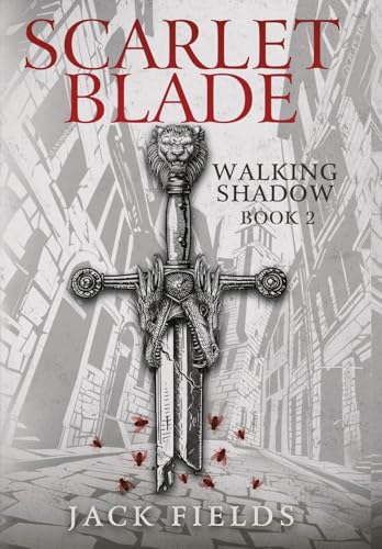 Scarlet Blade (Walking Shadow Book 2) von The Legion Publishers LTD