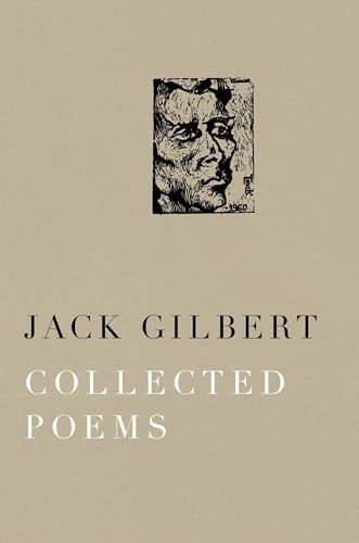 Collected Poems of Jack Gilbert von Knopf