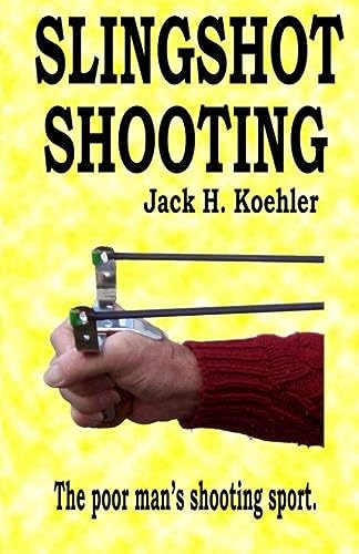 Slingshot Shooting von Sportology Publications