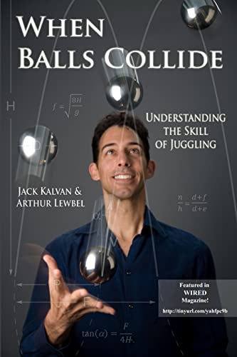 When Balls Collide: Understanding the Skill of Juggling von Lulu.com