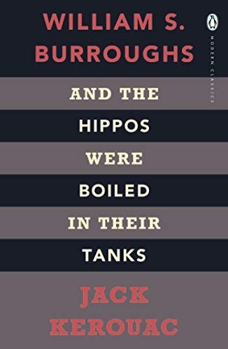 And the Hippos Were Boiled in Their Tanks (Penguin Modern Classics) von Penguin Books Ltd (UK)