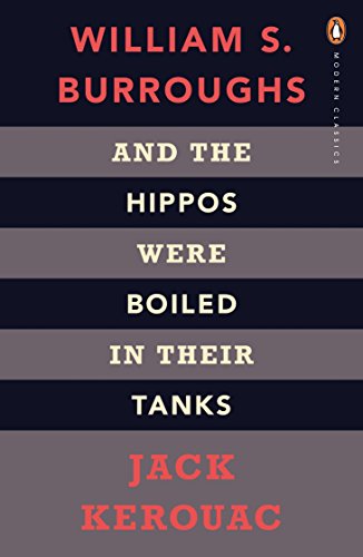 And the Hippos Were Boiled in Their Tanks (Penguin Modern Classics) von Penguin Books Ltd (UK)