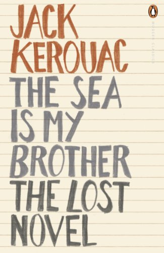 The Sea is My Brother: The Lost Novel (Penguin Modern Classics)