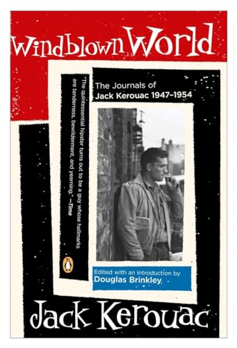Windblown World: The Journals of Jack Kerouac 1947-1954 von Penguin Books