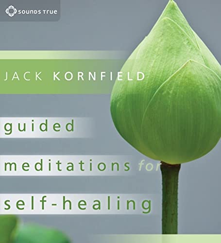 Guided Meditations for Self-Healing: Essential Practices to Relieve Physical and Emotional Suffering and Enhance Recovery Guided Meditations for Self-Healing: Essential Practices to Relieve Physical and Emotional Suffering and Enhance Recovery