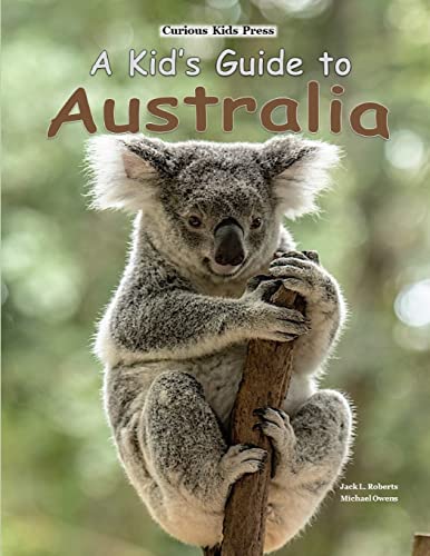 A Kid's Guide to Australia von Createspace Independent Publishing Platform