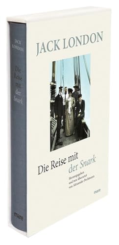 Die Reise mit der Snark (mare-Klassiker) von mareverlag GmbH