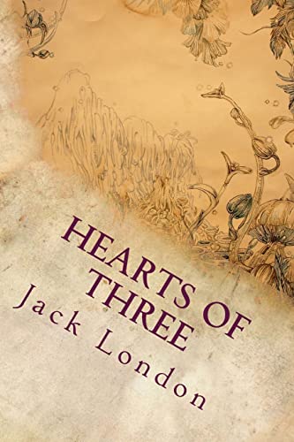Hearts of Three Hearts of Three von CREATESPACE