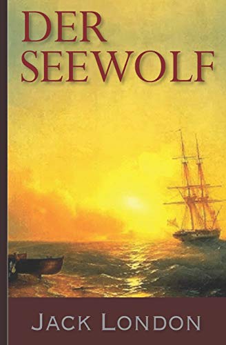 Jack London: Der Seewolf