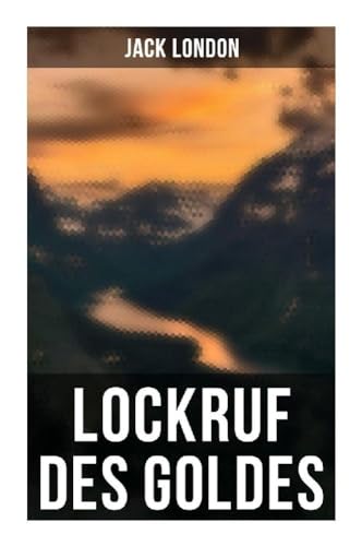 Lockruf des Goldes