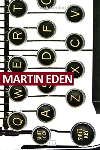 Martin Eden: Ed. Integrale italiana Martin Eden: Ed. Integrale italiana