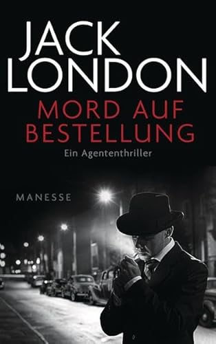 Mord auf Bestellung: Ein Agententhriller