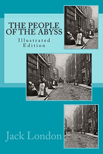 People Of The Abyss (Illustrated) von Createspace Independent Publishing Platform