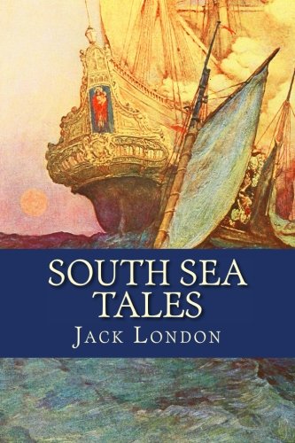 South Sea Tales von CreateSpace Independent Publishing Platform
