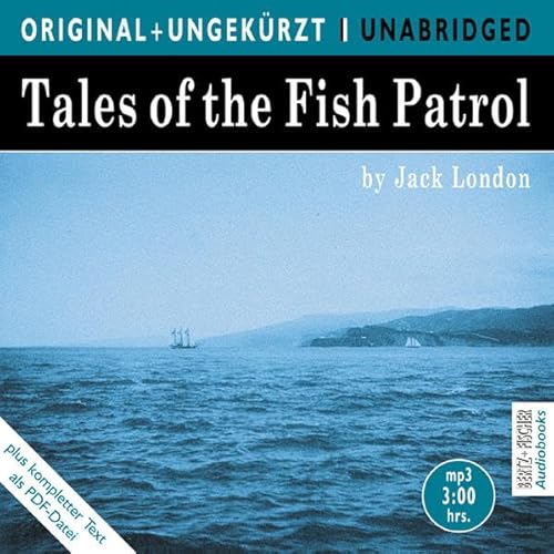 Tales of the Fish Patrol / Fischpatrouille. MP3-CD. Die englische Originalfassung ungekürzt