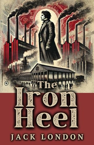 The Iron Heel The Iron Heel