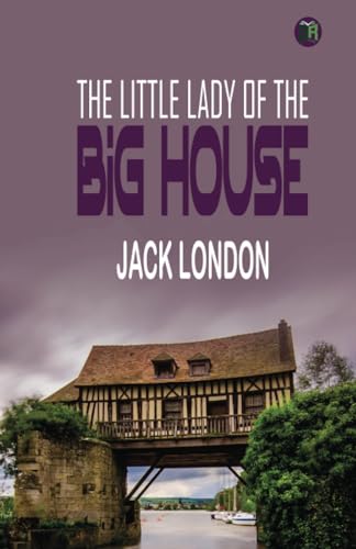 The Little Lady of the Big House von Zinc Read
