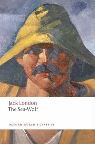 The Sea-Wolf (Oxford World’s Classics) von Oxford University Press