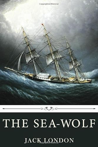 The Sea-Wolf by Jack London