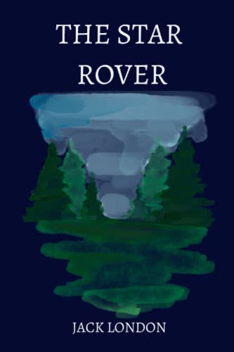 The Star Rover by Jack London