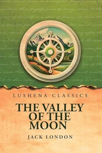 The Valley of the Moon von Lushena Books