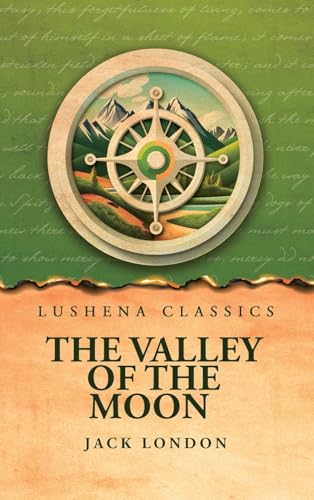 The Valley of the Moon von Lushena Books