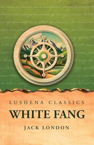 White Fang White Fang von Lushena Books