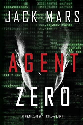 Agent Zero (an Agent Zero Spy Thriller-Book #1) von Lukeman Literary Management, Limited