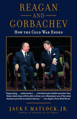 Reagan and Gorbachev: How the Cold War Ended von Random House Trade Paperbacks