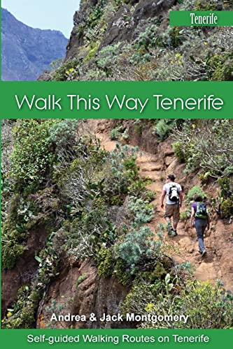 Walk this Way Tenerife von Createspace Independent Publishing Platform