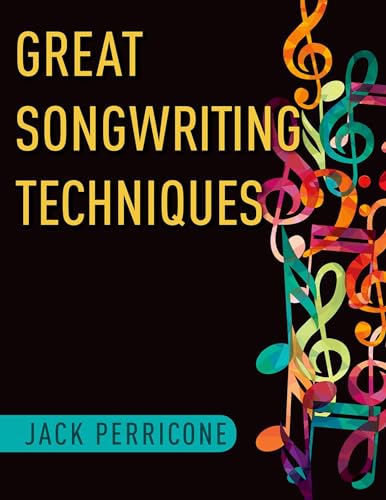 Great Songwriting Techniques von Oxford University Press, USA